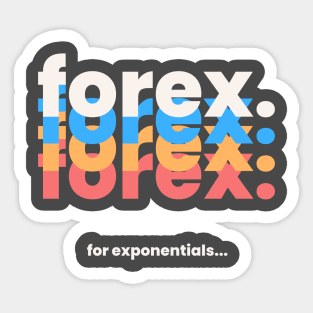 Forex Exponentials Sticker